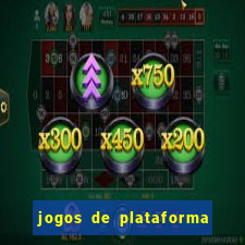 jogos de plataforma para ganhar dinheiro